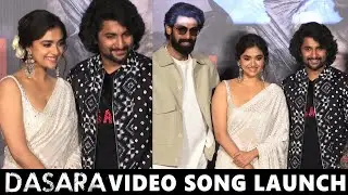 Dasara Dhoom Dhaam Video Song Launch at Mumbai | Keerthy Suresh, Nani | Dasara | Rana Daggubati