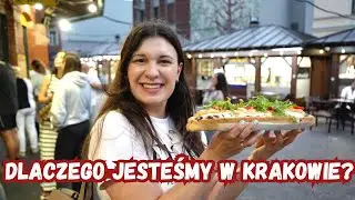 DLACZEGO PRZYJECHALIŚMY DO KRAKOWA? | VLOG