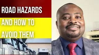 Road Hazards and How to Avoid them