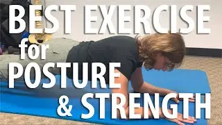 Best exercise for posture and strength explained by Irvine Posture Doctor