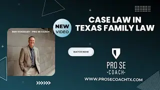 Case Law in Texas Family Law