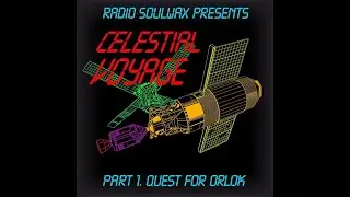Celestial Voyage Part 1