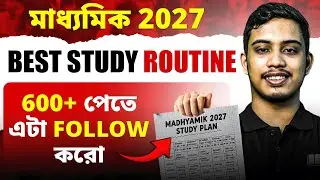 Madhyamik 2027 Daily Study Routine 📚🔥 Class 10 Time Table | LETS IMPROVE 9 10