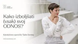 Kako izboljšati (vsak) svoj odnos?