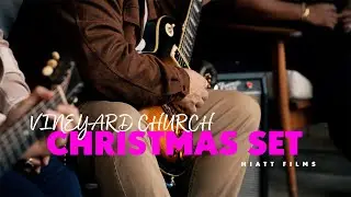 Christmas - Vineyard Church | Worship Set