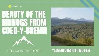The Rhinogs nature reserve: as seen from Coed-Y-Brenin #snowdonia #adventure #nature #video