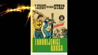 ZAROBLJENICI ROKSA ☆ Zagor ☆  Lunov Magnus Strip # 040
