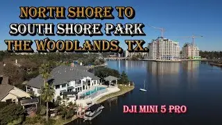 North Shore  Park to South Shore Park  #thewoodlands #thewoodlandstx #djimini5pro #lakeview