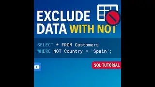 SQL NOT Operator Explained | Exclude Data with NOT LIKE and Character Lists