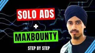 How to Promote Maxbounty CPA Offers with Solo Ads [ With My Personal Experience ]