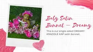Baby Satin Bonnet &ndash; Dreamy | Baby Satin Bonnet