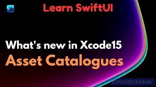 What's new in Xcode 15 | Huge update for Assets Catalogue
