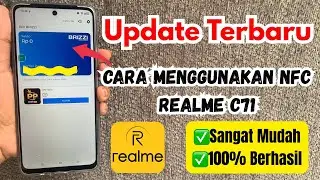 Cara Menggunakan NFC Realme C71