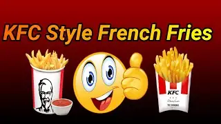 KFC Style French Fries | Potato Finger Chips | Crispy Fries | How To Make French Fries KFC Style