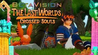 The Last Worlds : Crossed Souls Preview: Magical Monsters!