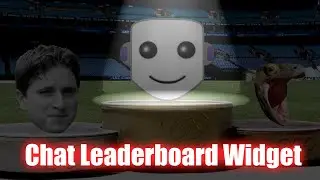 Chat Leaderboard (Streamelements Widget)