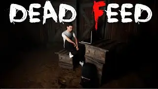 A Ghost Hunt gone Wrong! |Dead Feed| Indie Horror Game