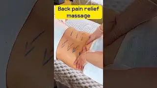 Back pain relief massage #backpain #backpainrelief #backpaintips #backmassage
