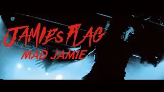 MAD JAMIE - JAMIE's FLAG【OFFICIAL LIVE VIDEO】