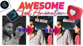 Awesome Text Animation in AlightMotion || AlightMotion Editing || EditingInfinite