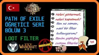 Loot Filter | Neleri Göstermeli,Ne Zaman Göstermeli? | Türkçe Path of Exile Rehber