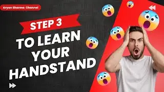 How to Handstand in 3 Easy STEP😱 |Aryan Sharma
