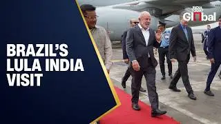 LIVE: Brazil&rsquo;s President Lula Arrives in India for State Visit