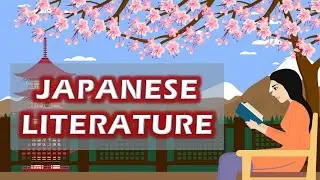 JAPANESE LITERATURE | WORLD LITERATURE