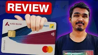 Flipkart Axis Bank Debit Card Review ||2025