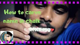 How to Carve Name in Chalk piece for Beginners || #chalk_carving || #quaratine_work ||