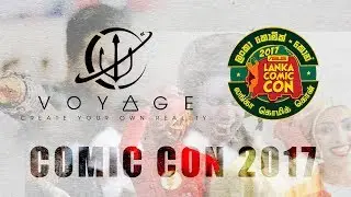 Lanka Comic Con 2017 (Sri Lanka's Geek Cultural Festival)