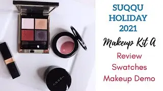 Suqqu Holiday 2021 Makeup Kit A | Review, Swatches & Look Demo