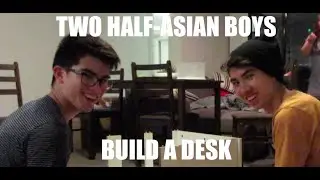Two Half-Asian Boys Build a Desk