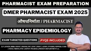 EPIDEMIOLOGY QUESTIONS FOR DMER PHARMACIST / DMER PHARMACIST EXAM PREPARATION / EPIDEMIOLOGY MCQS