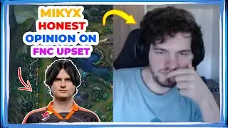 SK Mikyx Honest Opinion on FNC UPSET 🤔
