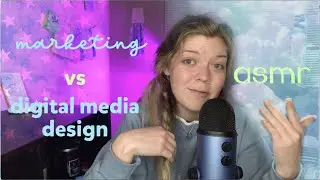 asmr clicky whisper ramble ~ my marketing major vs digital media design major 🤭