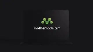 Mothernode: The Best All-in-one CRM
