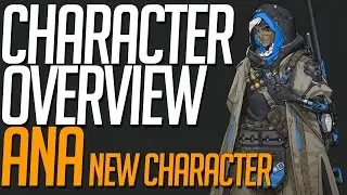 Overwatch Character Overview - NEW CHARACTER ANA!
