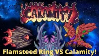 GIANT ROBOT! Flamsteed Ring vs ALL DEATHMODE CALAMITY BOSSES! Terraria Rust and Dust Patch (REVIEW)