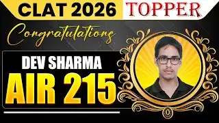 CLAT 2026 Toppers Interview | AIR 215 |  DEV SHARMA | PW CLAT Toppers Interaction