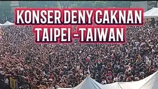 RIBUAN WARGA NEGARA INDONESIA MEMBANJIRI KONSER DENI CAKNAN DI TAIWAN #agustus #2024