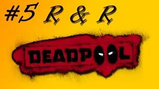 Deadpool: Worst Power Ever - Part 5 - Rich & Rolf