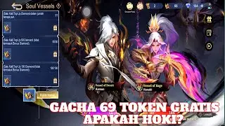 GACHA SOUL VESSEL PAKAI 69 TOKEN - APAKAH DAPAT SKINYA LANGSUNG? MOBILE LEGENDS