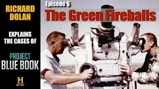 The Unexplained Green Fireballs - Richard Dolan