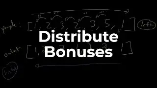 Distribute Bonuses | Data Structures & Algorithms