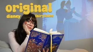 I Read The Original Disney Fairytales *how different are they?*