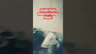Small Paint Manufacturing Plant