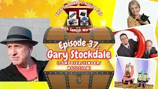 Entertainment Treasure Talk:Gary Stockdale Episode 37