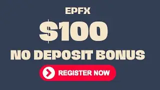 EPFX $100 No Deposit Bonus &ndash; ForeXbonusInfo.Com