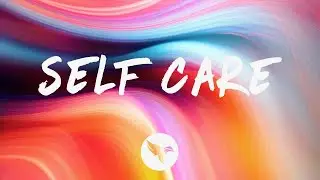 Louis The Child & COIN - Self Care (Lyrics)